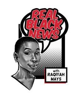 Real Black News Podcast