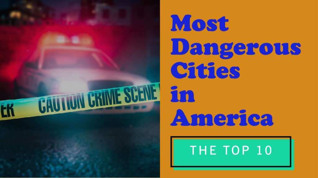 dangerous cities in America