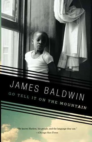 James Baldwin Go Tell It on the Mountain