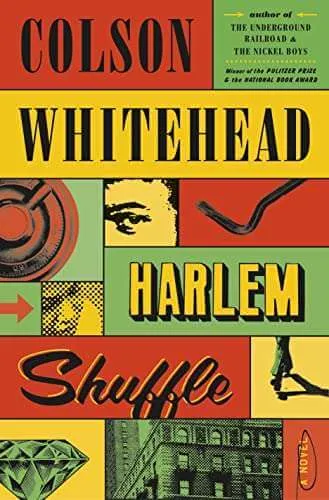 Colson Whitehead Harlem Shuffle