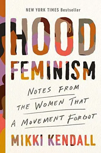 Hood Feminism By Nikki Kendall
